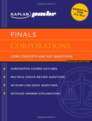 Kaplan PMBR FINALS: Corporations: Core Concepts and Key Questions,Used