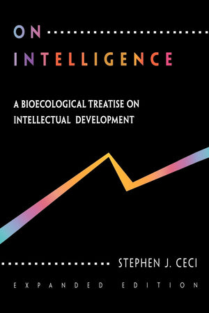 On Intelligence: A Biological Treatise on Intellectual Development, Expanded Edition,New