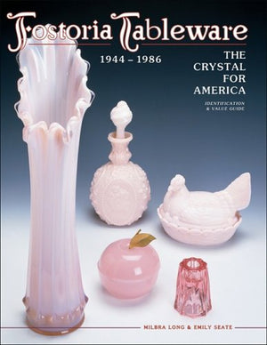 Fostoria Tableware: 19441986,Used