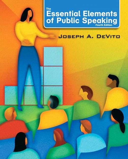 The Essential Elements of Public Speaking (4th Edition),Used