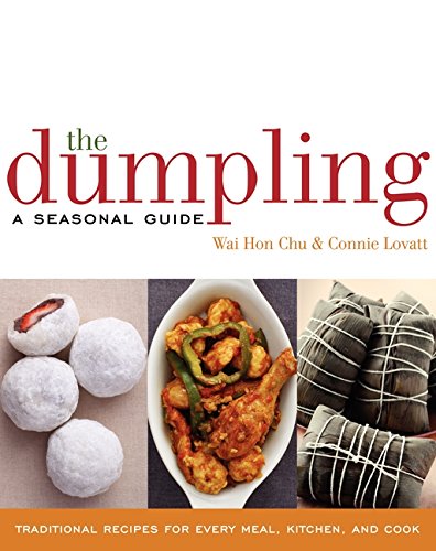 The Dumpling: A Seasonal Guide,Used