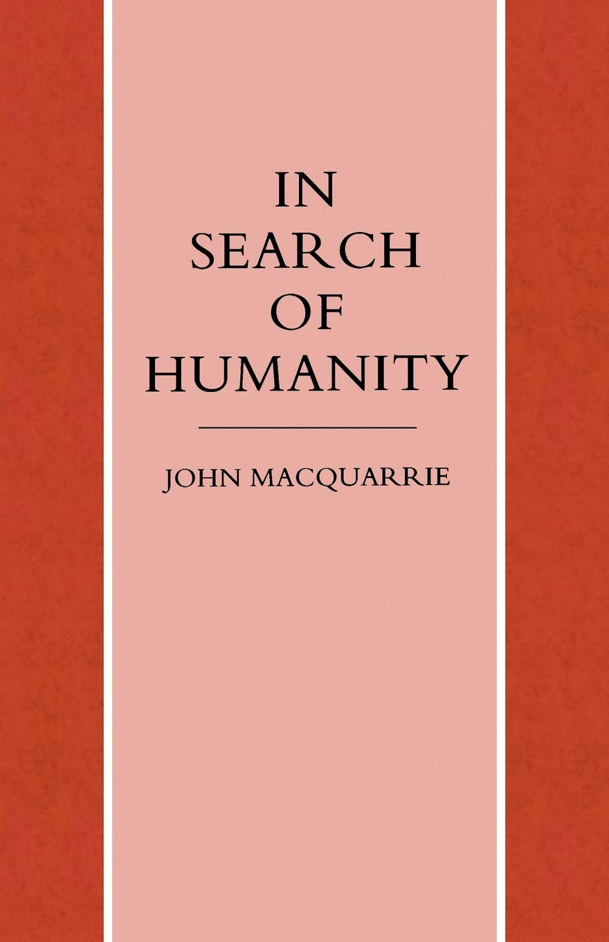In Search Of Humanity: A Theological And Philosophical Approach,Used