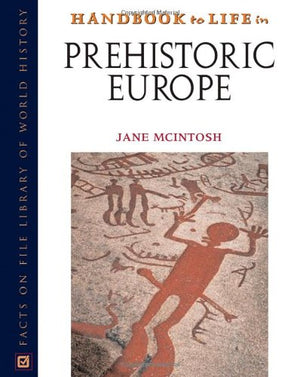 Handbook To Life In Prehistoric Europe,Used