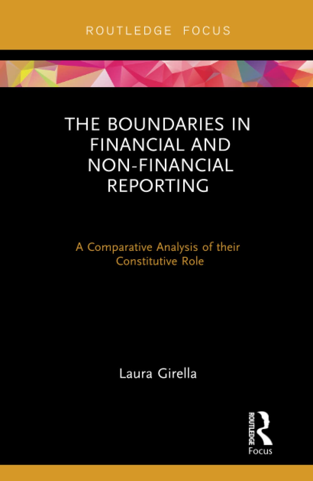 The Boundaries in Financial and NonFinancial Reporting (Routledge Focus on Accounting and Auditing),New