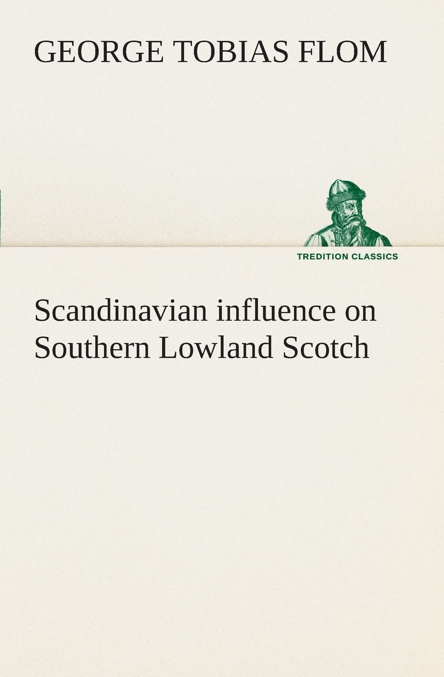 Scandinavian influence on Southern Lowland Scotch,Used