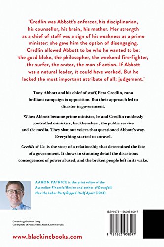 Credlin & Co.: How the Abbott Government Destroyed Itself,Used