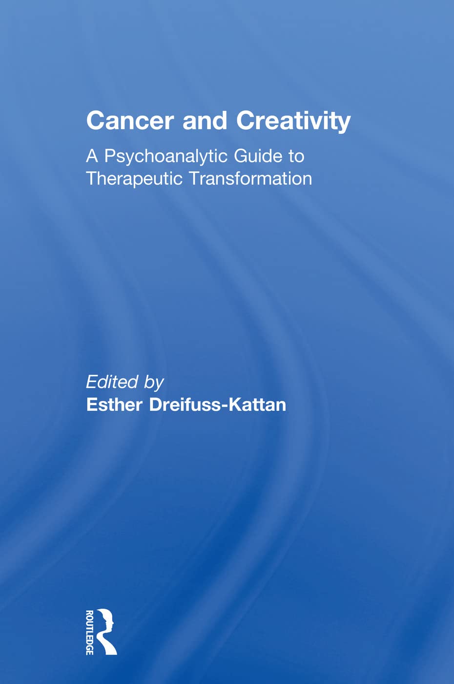 Cancer And Creativity: A Psychoanalytic Guide To Therapeutic Transformation,Used
