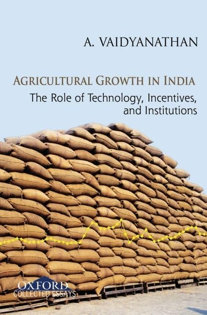 Agricultural Growth: The Role of Technology, Incentives, and Institutions (Oxford Collected Essays),Used