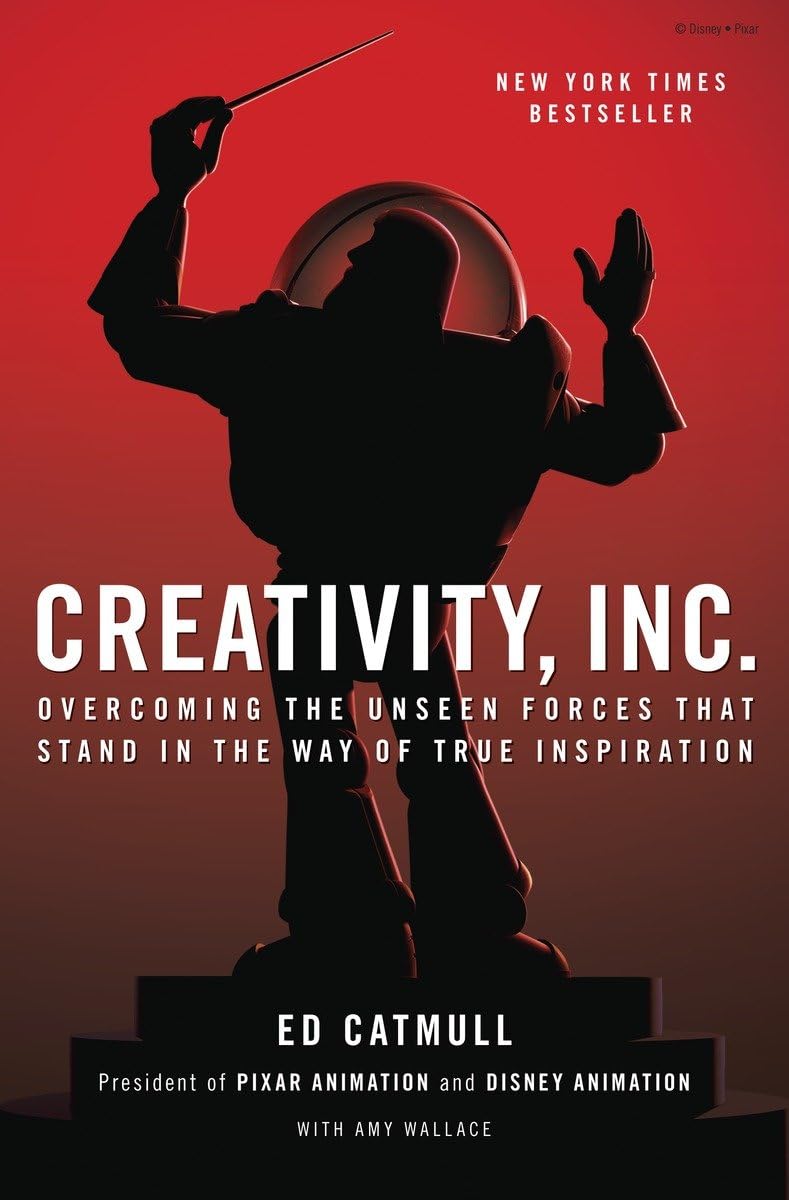 Creativity, Inc.: Overcoming The Unseen Forces That Stand In The Way Of True Inspiration,Used