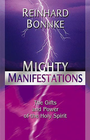 Mighty Manifestations: The Gifts and Power of the Holy Spirit,Used