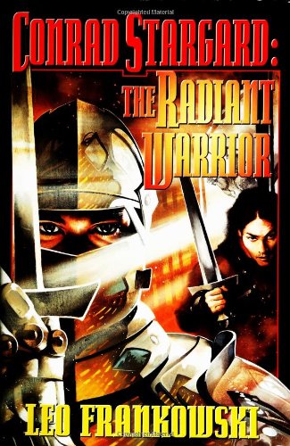 Conrad Stargard: The Radiant Warrior,Used