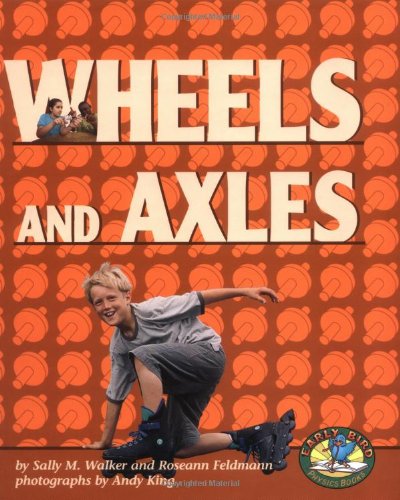 Wheels and Axles (Early Bird Physics),Used