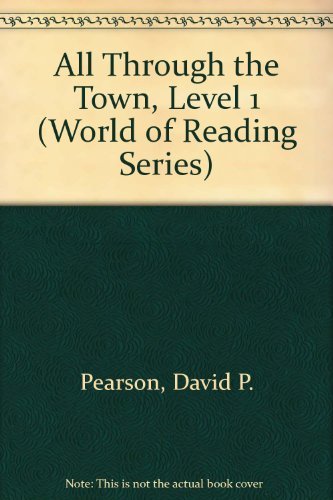 All Through the Town, Level 1 (World of Reading Series),Used