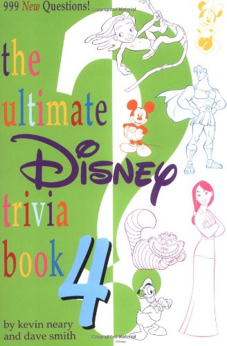 The Ultimate Disney Trivia Book 4 (Ultimate Disney Trivia Book, An),New