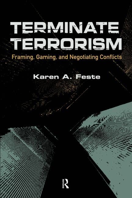 Terminate Terrorism (International Studies Intensives),New