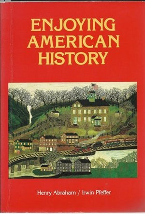 Enjoying American History,New