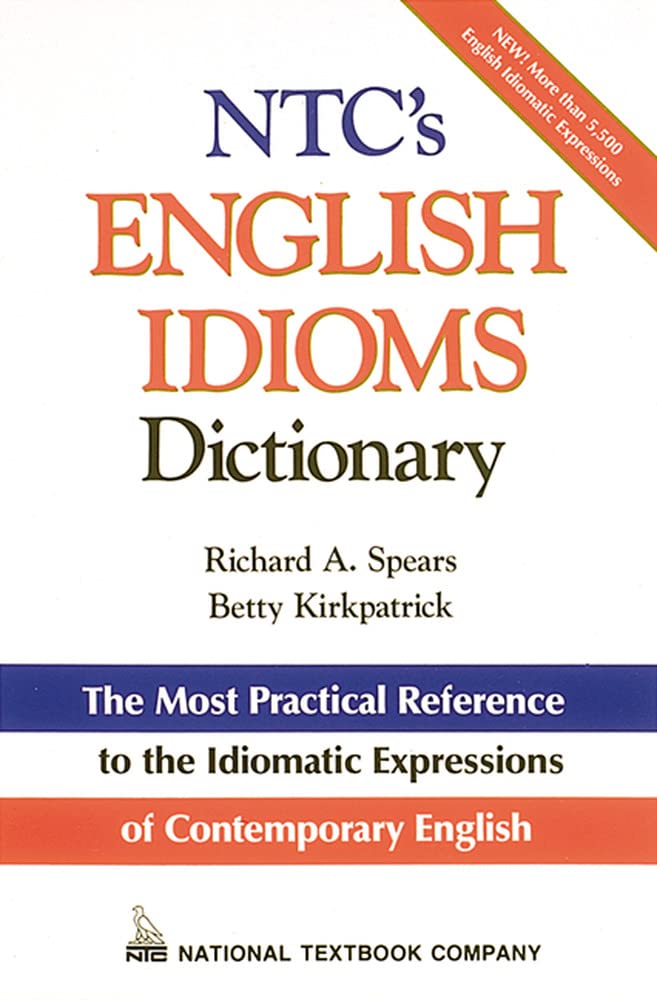 Ntc'S English Idioms Dictionary,New