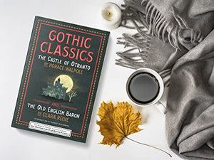 Gothic Classics: The Castle of Otranto and The Old English Baron (Haunted Library Horror Classics),Used