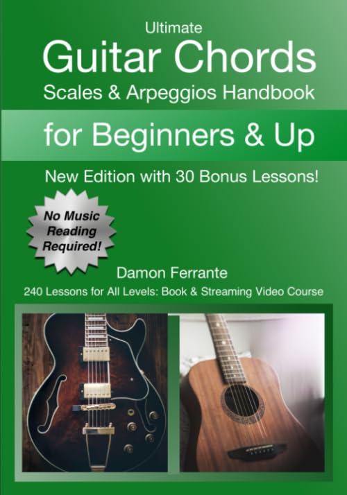 Ultimate Guitar Chords, Scales & Arpeggios Handbook: 240 Lessons For All Levels: Book & Streaming Video Course (Piano Book for A,Used
