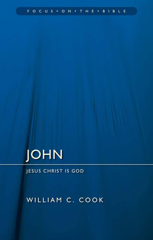 John: Jesus Christ Is God (Focus on the Bible),Used