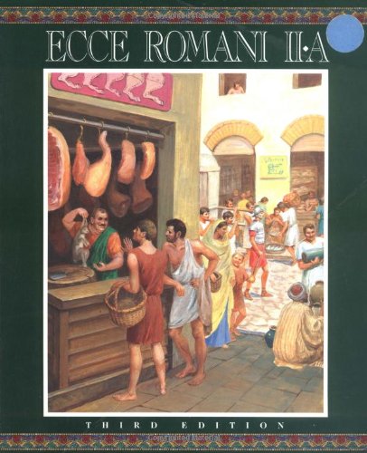 Ecce Romani, Level IIA: A Latin Reading Program  Home and School,Used