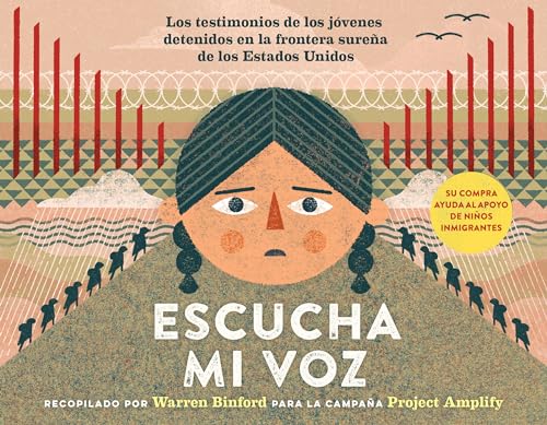 Hear My Voice/Escucha mi voz: The Testimonies of Children Detained at the Southern Border of the United States (Spanish and Engl,Used