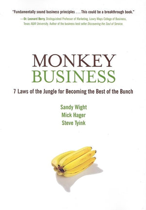 Monkey Business: 7 Laws of the Jungle for Becoming the Best of the Bunch,Used