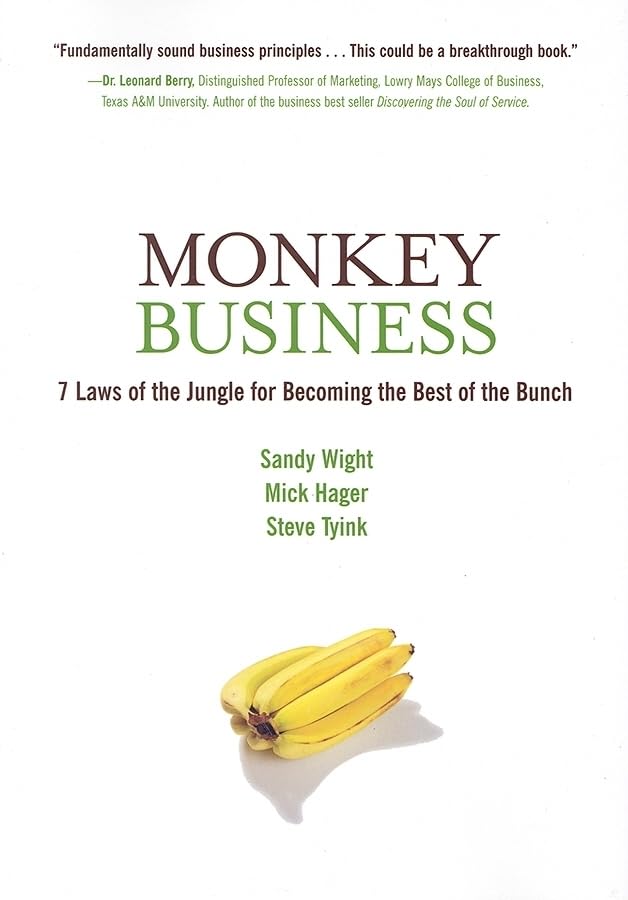 Monkey Business: 7 Laws of the Jungle for Becoming the Best of the Bunch,Used