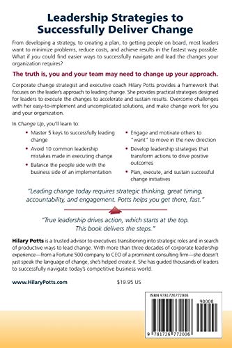 Change Up: How Top Executives Lead Change and Deliver Results,Used