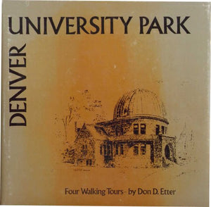 University Park, Denver: Four Walking Tours,Used