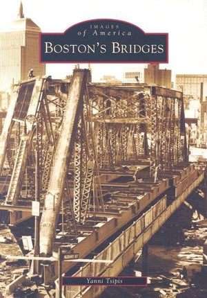 Boston'S Bridges (Ma) (Images Of America),Used