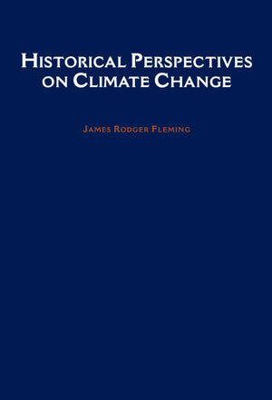 Historical Perspectives On Climate Change,New