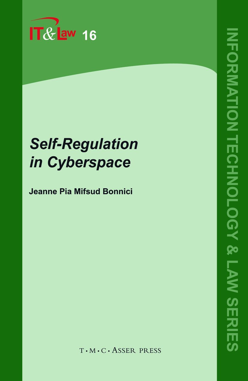 SelfRegulation in Cyberspace (Information Technology and Law Series, 16),Used