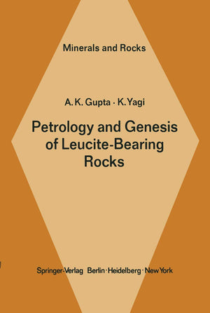 Petrology And Genesis Of Leucitebearing Rocks (Minerals, Rocks And Mountains, 14),Used