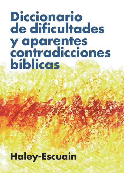Diccionario de dificultades y aparentes contradicciones bblicas (Spanish Edition),Used