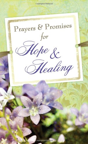 Prayers & Promises for Hope & Healing (VALUE BOOKS),Used
