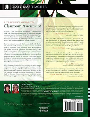 A Teacher's Guide to Classroom Assessment: Understanding and Using Assessment to Improve Student Learning,New