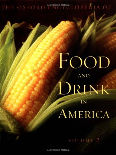 Encyclopedia Of Food And Drink In America, Vol. 2,Used