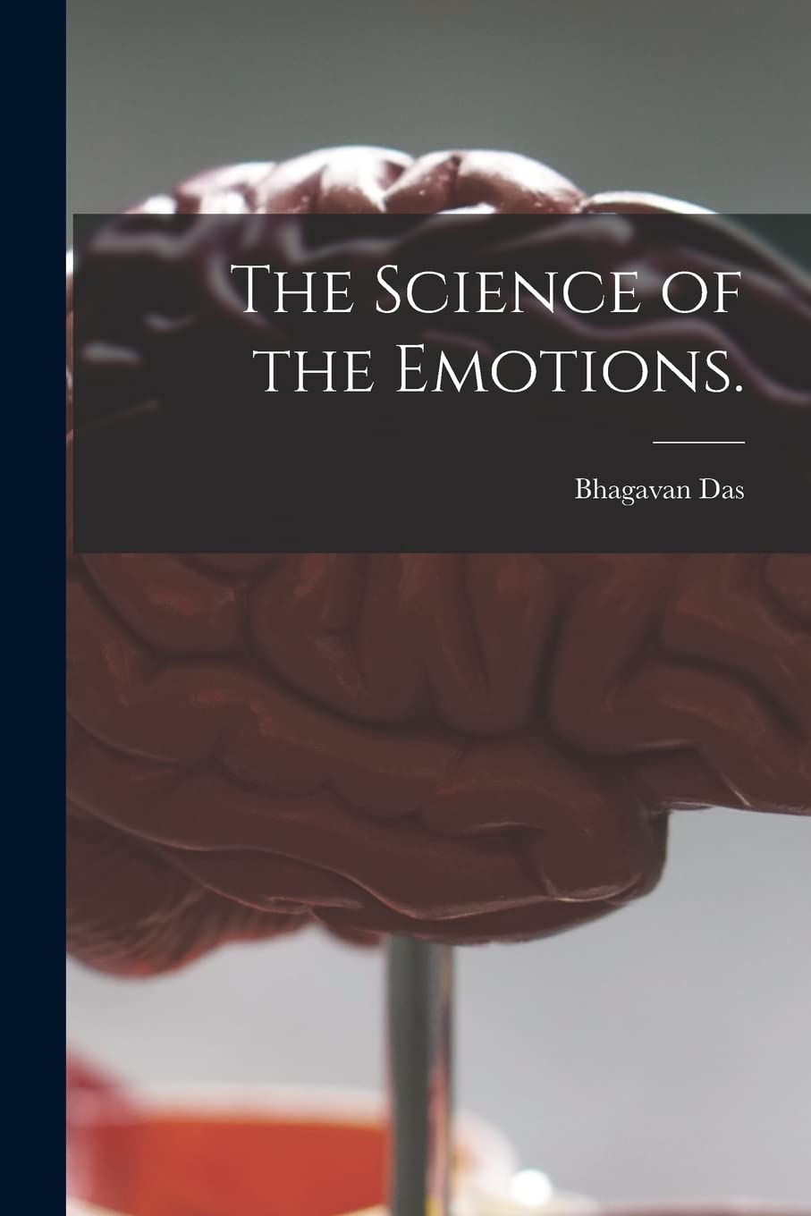 The Science of the Emotions.,Used