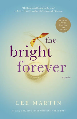 The Bright Forever: A Novel,Used