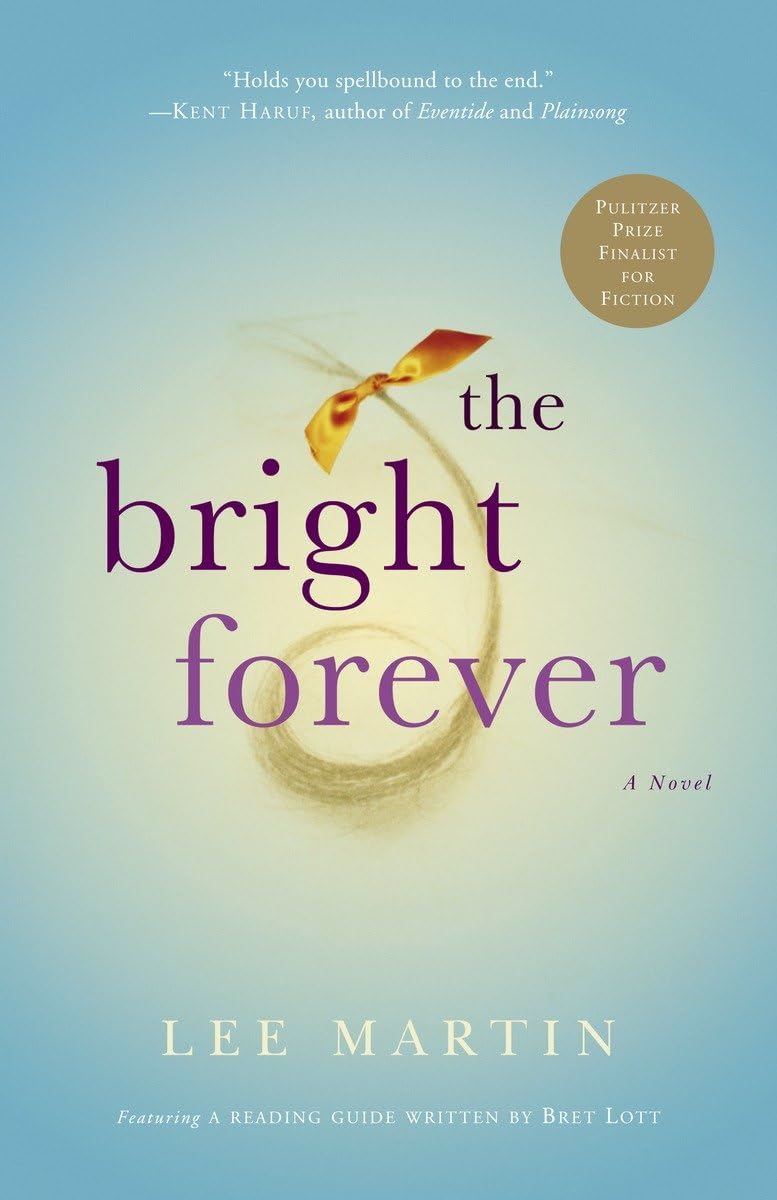 The Bright Forever: A Novel,Used