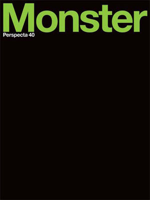 Perspecta 40 Monster: The Yale Architectural Journal,Used