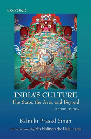 India'S Culture: The State, The Arts, And Beyond