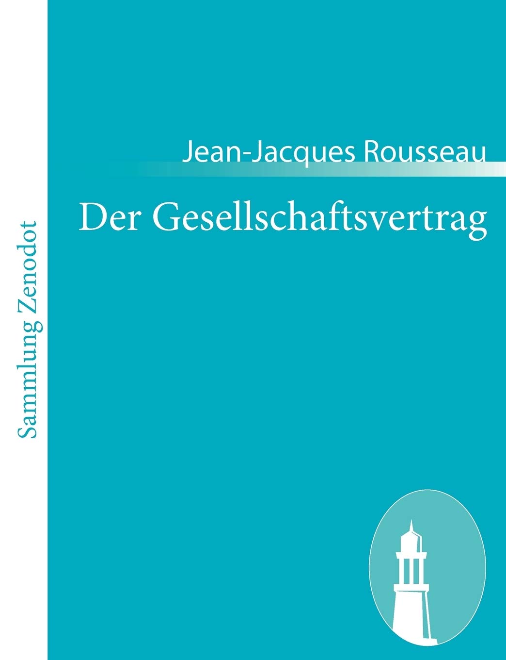 Der Gesellschaftsvertrag: Du Contrat Social Ou Principes Du Droit Politique (German Edition),Used