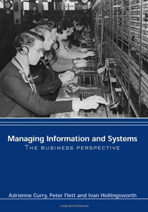 Managing Information & Systems: The Business Perspective,Used