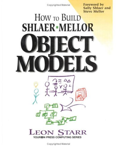 How to Build ShlaerMellor Object Models,New