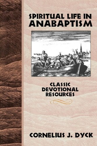 Spiritual Life In Anabaptism,Used