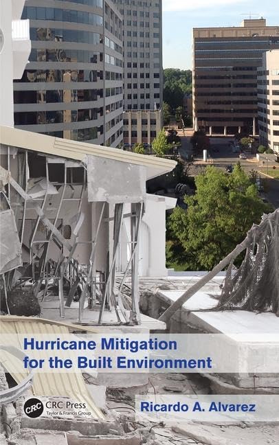 Hurricane Mitigation for the Built Environment,Used