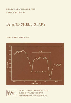Be and Shell Stars (International Astronomical Union Symposia, 70),Used