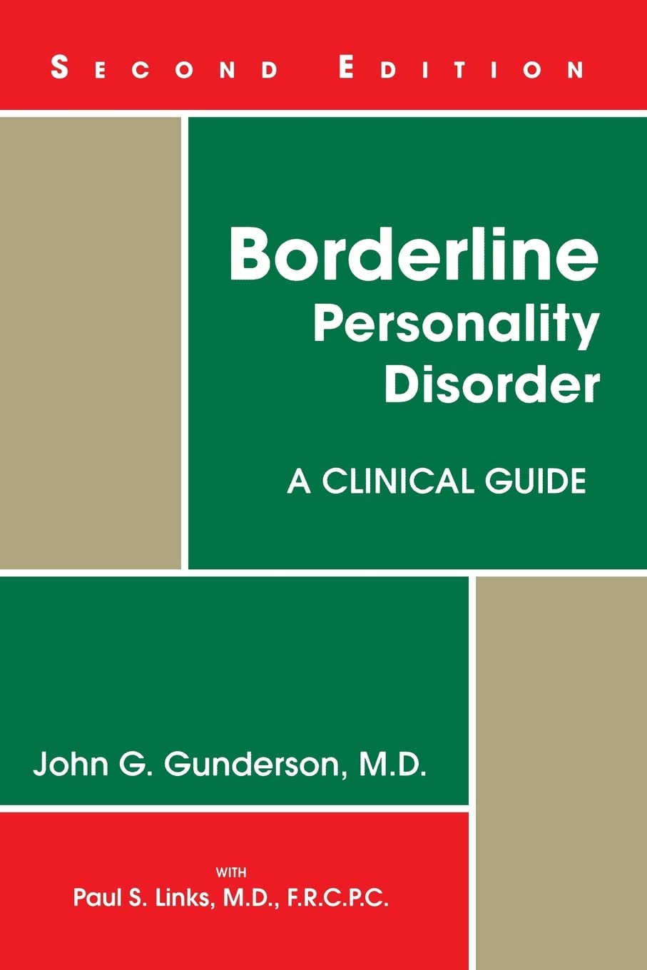 Borderline Personality Disorder: A Clinical Guide,Used
